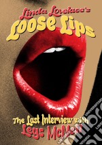 Linda Lovelace - Loose Lips: Her Last Interview [Edizione: Regno Unito] dvd