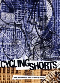 Cycling Shorts: Short Documentaries About Bicycles dvd
