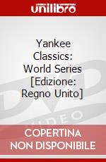 Yankee Classics: World Series [Edizione: Regno Unito] dvd