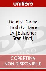 Deadly Dares: Truth Or Dare Iv [Edizione: Stati Uniti] dvd