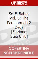 Sci Fi Babes Vol. 3: The Paranormal (2 Dvd) [Edizione: Stati Uniti] dvd