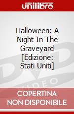 Halloween: A Night In The Graveyard [Edizione: Stati Uniti] dvd