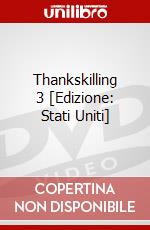 Thankskilling 3 [Edizione: Stati Uniti] dvd