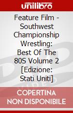Feature Film - Southwest Championship Wrestling: Best Of The 80S Volume 2 [Edizione: Stati Uniti] dvd