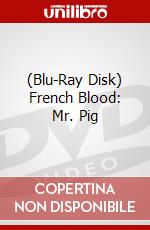 (Blu-Ray Disk) French Blood: Mr. Pig brd