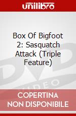 Box Of Bigfoot 2: Sasquatch Attack (Triple Feature) dvd