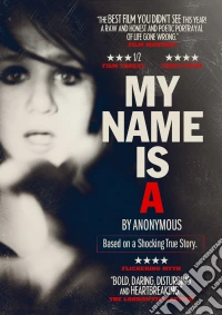 My Name Is A By Anonymous [Edizione: Stati Uniti] dvd