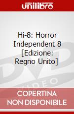 Hi-8: Horror Independent 8 [Edizione: Regno Unito] dvd