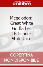 Megalodon: Great White Godfather [Edizione: Stati Uniti] dvd