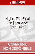 Night: The Final Cut [Edizione: Stati Uniti] dvd