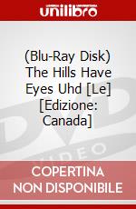 (Blu-Ray Disk) The Hills Have Eyes Uhd [Le] [Edizione: Canada] brd