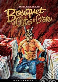 American Guinea Pig: Bouquet Of Guts And Gore [Edizione: Stati Uniti] dvd