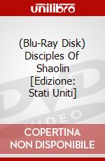 (Blu-Ray Disk) Disciples Of Shaolin [Edizione: Stati Uniti] brd