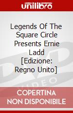 Legends Of The Square Circle Presents Ernie Ladd [Edizione: Regno Unito] dvd