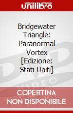 Bridgewater Triangle: Paranormal Vortex [Edizione: Stati Uniti] dvd