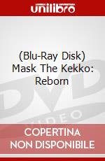 (Blu-Ray Disk) Mask The Kekko: Reborn brd