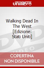 Walking Dead In The West [Edizione: Stati Uniti] dvd