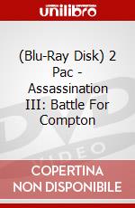 (Blu-Ray Disk) 2 Pac - Assassination III: Battle For Compton brd