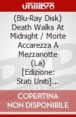 (Blu-Ray Disk) Death Walks At Midnight / Morte Accarezza A Mezzanotte (La) [Edizione: Stati Uniti] [ITA] film in dvd di Luciano Ercoli