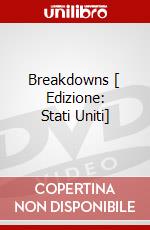 Breakdowns [ Edizione: Stati Uniti] dvd