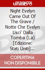 Night Evelyn Came Out Of The Grave / Notte Che Evelyn Usci' Dalla Tomba (La)  [Edizione: Stati Uniti] [ITA] dvd