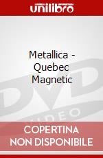Metallica - Quebec Magnetic dvd