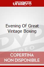 Evening Of Great Vintage Boxing dvd