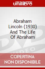 Abraham Lincoln (1930) And The Life Of Abraham dvd