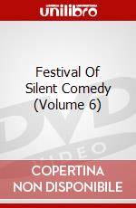 Festival Of Silent Comedy (Volume 6) dvd