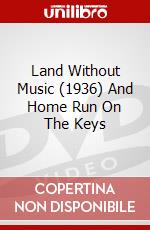 Land Without Music (1936) And Home Run On The Keys dvd