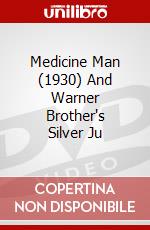Medicine Man (1930) And Warner Brother's Silver Ju dvd