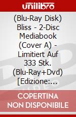(Blu-Ray Disk) Bliss - 2-Disc Mediabook (Cover A) - Limitiert Auf 333 Stk. (Blu-Ray+Dvd) [Edizione: Germania] brd