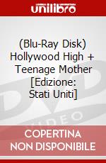 (Blu-Ray Disk) Hollywood High + Teenage Mother [Edizione: Stati Uniti] brd