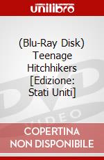 (Blu-Ray Disk) Teenage Hitchhikers [Edizione: Stati Uniti] brd
