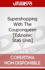 Supershopping With The Couponqueen [Edizione: Stati Uniti] dvd