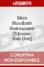 Bikini Bloodbath Shakespeare [Edizione: Stati Uniti] dvd