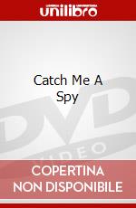 Catch Me A Spy dvd