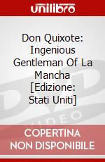Don Quixote: Ingenious Gentleman Of La Mancha [Edizione: Stati Uniti] dvd