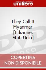 They Call It Myanmar [Edizione: Stati Uniti] dvd