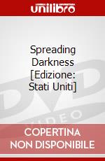 Spreading Darkness [Edizione: Stati Uniti] dvd