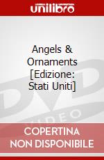 Angels & Ornaments [Edizione: Stati Uniti] dvd