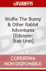 Wolfie The Bunny & Other Rabbit Adventures [Edizione: Stati Uniti] dvd