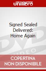 Signed Sealed Delivered: Home Again dvd
