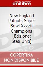 New England Patriots Super Bowl Xxxviii Champions [Edizione: Stati Uniti] dvd