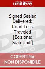 Signed Sealed Delivered: Road Less Traveled [Edizione: Stati Uniti] dvd