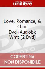 Love, Romance, & Choc Dvd+Audiobk Wmt (2 Dvd) dvd