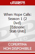 When Hope Calls: Season 1 (2 Dvd) [Edizione: Stati Uniti] dvd
