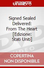 Signed Sealed Delivered: From The Heart [Edizione: Stati Uniti] dvd