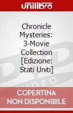Chronicle Mysteries: 3-Movie Collection [Edizione: Stati Uniti] film in dvd