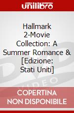 Hallmark 2-Movie Collection: A Summer Romance & [Edizione: Stati Uniti] dvd